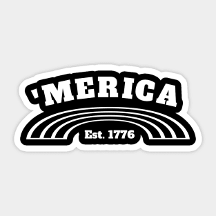 MERICA Est.1776 Sticker